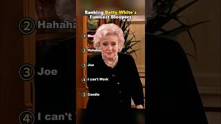 Ranking Betty White's Funniest Bloopers.#bettywhite #funny #celebrity #fyp