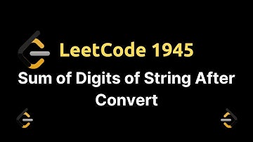 Sum of Digits of String After Convert - Leetcode 1945