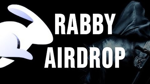 HOW TO POSITION FOR RABBY AIRDROP