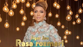 Rasa rozmari - Jigar jan رسا رزماری - جیگرجان OFFICIAL VIDEO