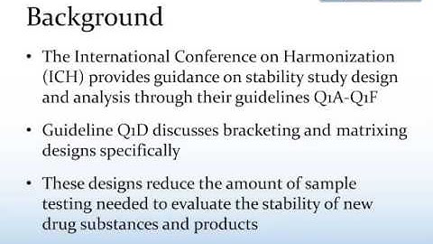 ST101 Lecture 10: Bracketing and Matrixing of Stability Testing
