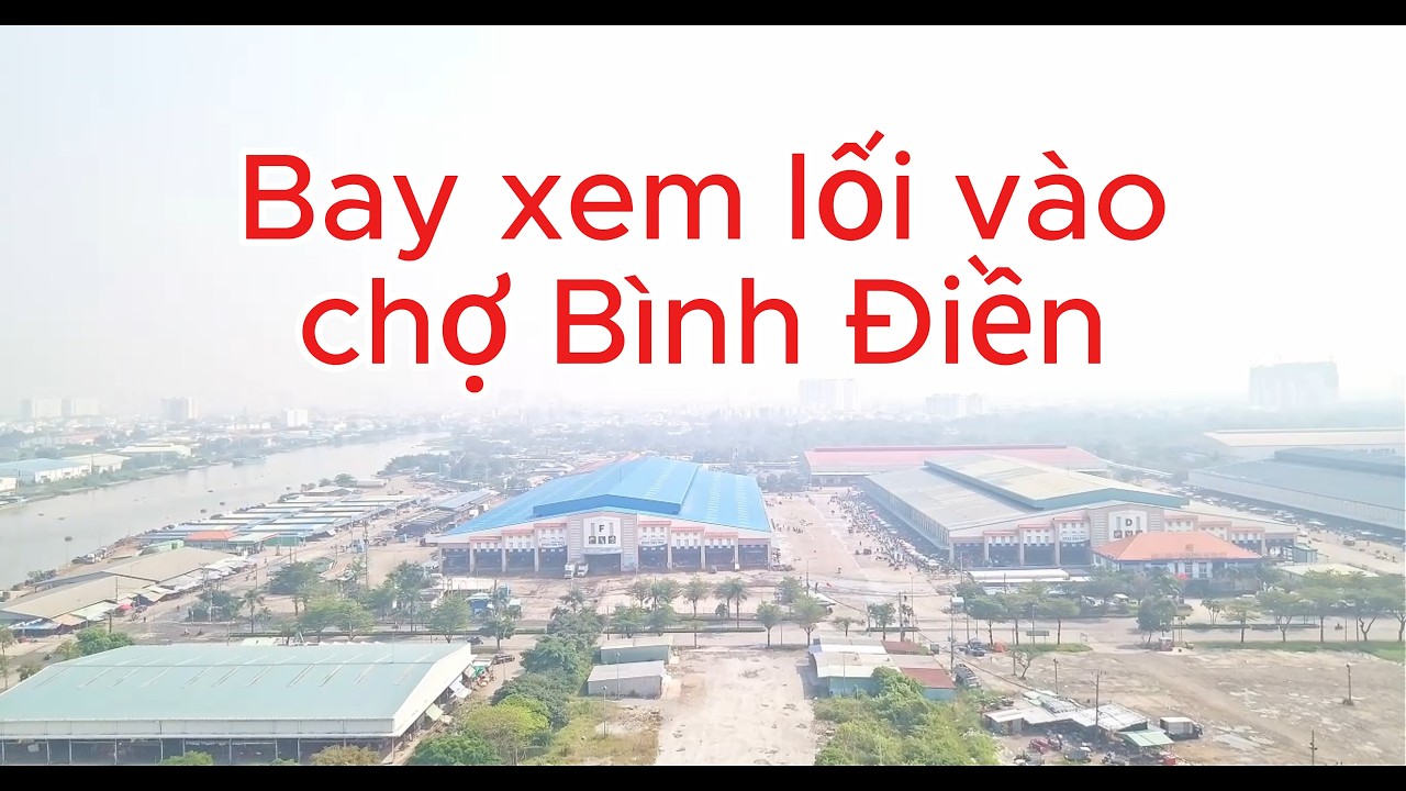 Chợ Đầu Mối Bình Điền ở đâu ? Cách đi chợ và cách mua rẻ ở Bình Điền