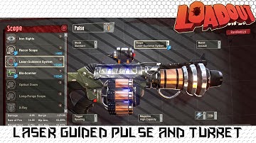 Laser Guided Pulse and Turret Loadout Weapon Crafting