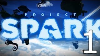 Let's Play: Project Spark(BETA) EP1 basics