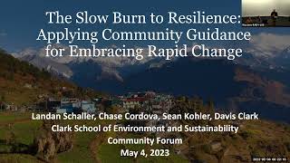 The Slow Burn to Resilience: Applying Community Guidance for Embracing Rapid Change