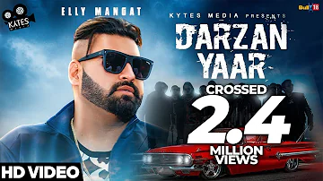 DARZAN YAAR - ELLY MANGAT (Full Song) Desi Crew Ft. Team B | Savio | Latest Songs 2018