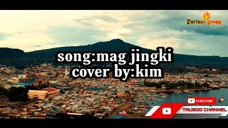 Tausog Song  Mag Jingki  Cover By Kim