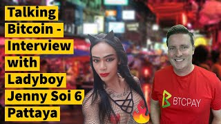 Talking Bitcoin - Interview with Ladyboy Jenny Soi 6 Pattaya
