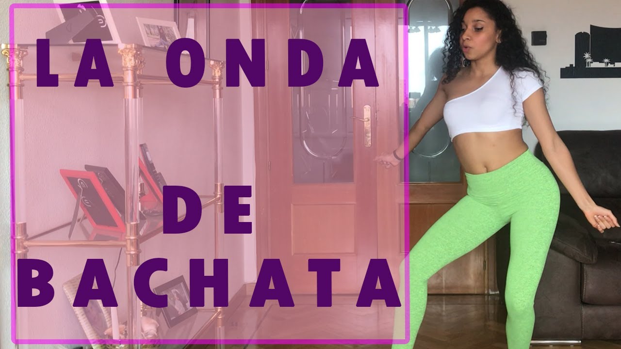 ONDA DE BACHATA TUTORIAL || Bachata sensual con Nuri - YouTube
