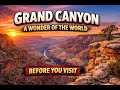 Before You Visit the Grand Canyon — Watch This | Tips, Trails &amp; Breathtaking Views