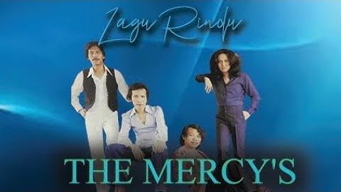 #Lagu Rindu#THE MERCY