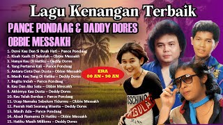 Download Lagu Kumpulan Lagu Kenangan Lawas Pance Pondaag \u0026 Deddy dores , Obbie Messakh | Tembang Kenangan 80an 90 MP3
