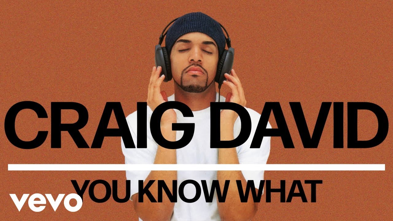 Craig David   You Know What Official Audio