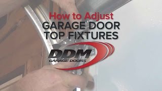 How To Adjust Garage Door Top Fixtures