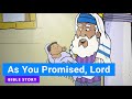 Primary Year B Quarter 4 Episode 13 "As You Have Promised, Lord"