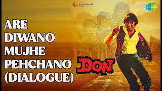 Are Diwano Mujhe Pehchano (dialogue)  |  None  |  Kishore Kumar Songs  |  Amitabh Bachchan