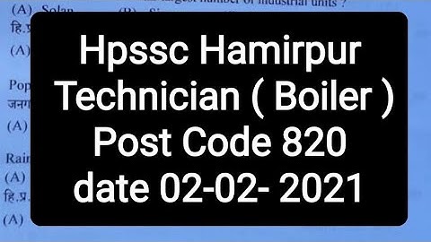 Hpssc Hamirpur  Technician Boiler Post Code 820  Answer Key