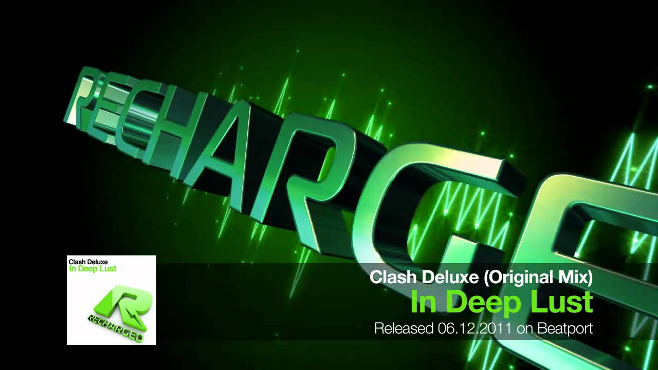 Clash Deluxe - In Deep Lust (Original Mix)