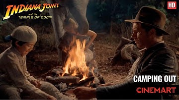 INDIANA JONES AND THE TEMPLE OF DOOM (1984) | Camping out | Hilarious Camping out scene HD