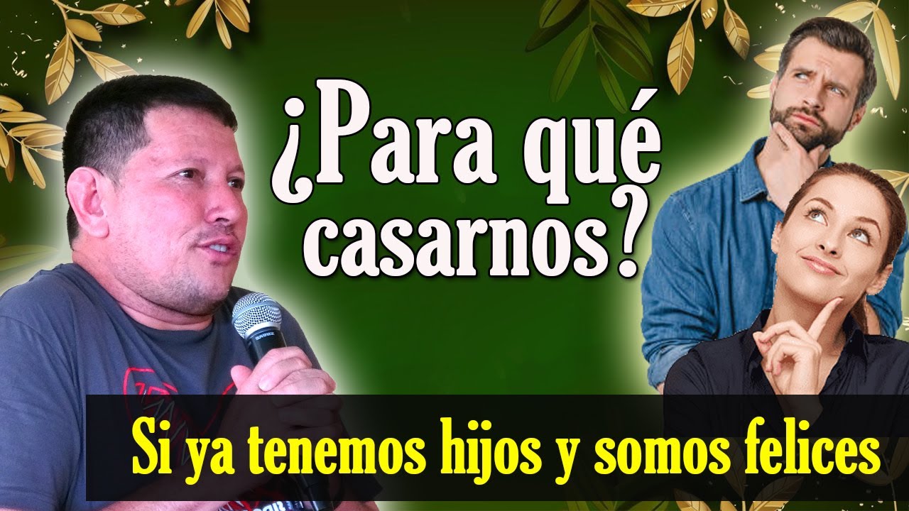 PADRE TORO Para qué CASARNOS si así VIVIMOS mejor que los CASADOS | PADRE LUIS TORO