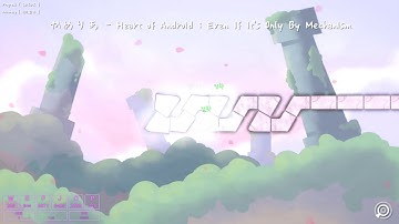 [ 클리어 ] かめりあ - Heart of Android : Even If It