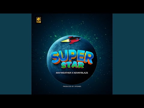 Superstar Feat Kennyblaze