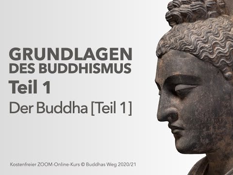 Video: Grundlagen Des Buddhismus - Alternative Ansicht