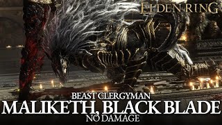 Maliketh, the Black Blade / Beast Clergyman Boss Fight (No Damage) [Elden Ring]