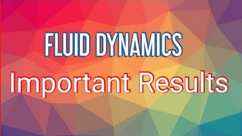 PG /POLYTECHNIC TRB - MATHS - FLUID DYNAMICS - IMPORTANT RESULTS