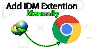 how to add idm extension to chrome browser manually | idm extension for google chrome (easy method)