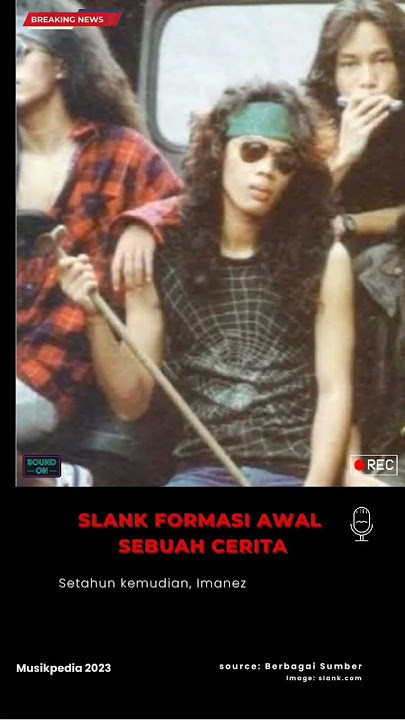 Benarkah Formasi 13 Adalah Formasi Terbaik Slank ? Ini Dia Formasi 11 Sampai Formasi 14..