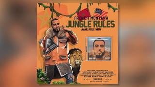 French Montana x Max B | Jungle Rules | Promo #1