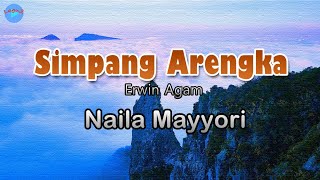 Simpang Arengka - Naila Mayyori (lirik Lagu)  ~ kejam kota pakanbaru ayah parangi