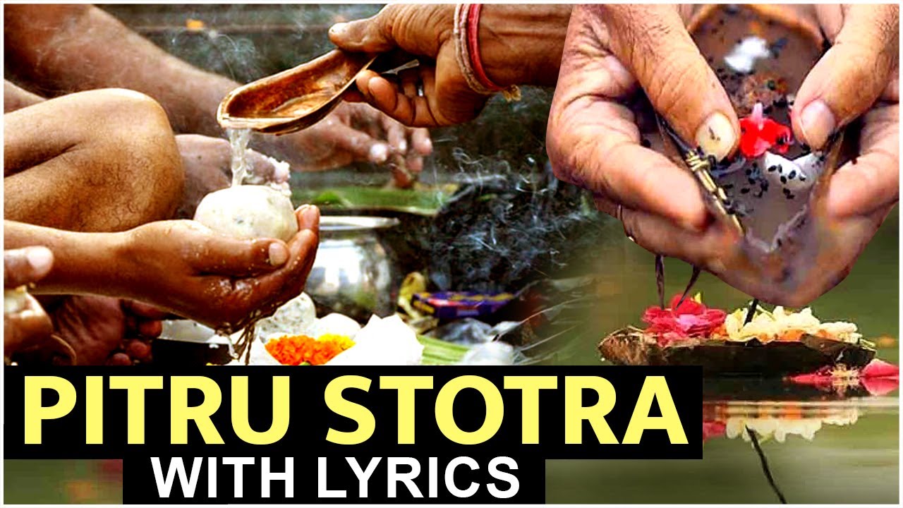    Pitru Stotra With Lyrics       Pitru Paksh Special Mantra