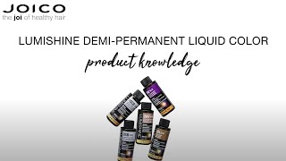 JOICO LumiShine Demi Permanent Liquid Color Product Knowledge