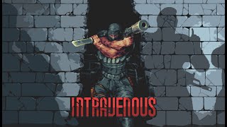 Intravenous / Прохождение самой достоверной стелс игры / часть 3