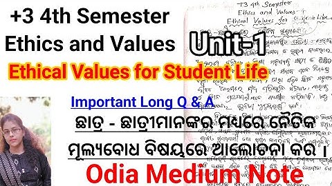 +3 4th Semester Ethics and Values|Unit-1|Ethical Values for Student Life|Important Long Q & A|Note|