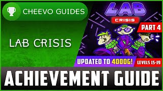 Lab Crisis (Xbox/W10) - UPDATED TO 4000g! | Achievement Guide (PART 4)