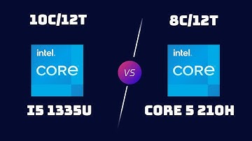 i5-1335U vs Core 5 210H – Laptop CPU Benchmark Showdown