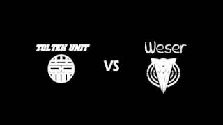 Toltek Unit VS Weser - A1 - Line Up [HQ]