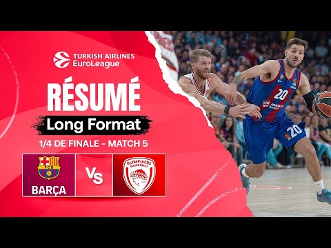 UN GAME 5️⃣ IRRESPIRABLE ! 😮‍💨😮‍💨 FC Barcelone vs Olympiacos - Résumé - EuroLeague 1/4 de finale