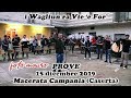 BOTTARI i Wagliun ra Vie 'e For'  PROVE Macerata Campania (Caserta) 15 dicembre 2019