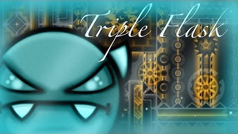 Geometry Dash - Triple Flask by Experience D (Easy Demon)