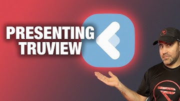 PRESENTING TruView