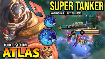 ATLAS BEST BUILD 2025 | BUILD TOP 1 GLOBAL ATLAS GAMEPLAY | MOBILE LEGENDS✓