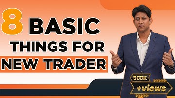 8 Basic Things for New Trader in Share Market | Tamil