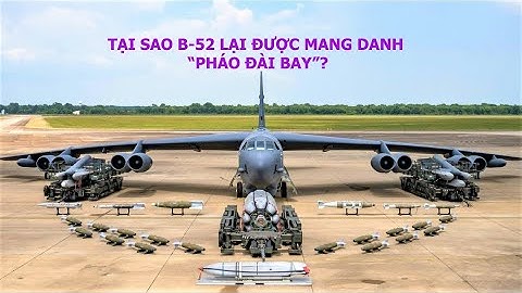 Máy bay b52 nặng bao nhiêu tấn năm 2024