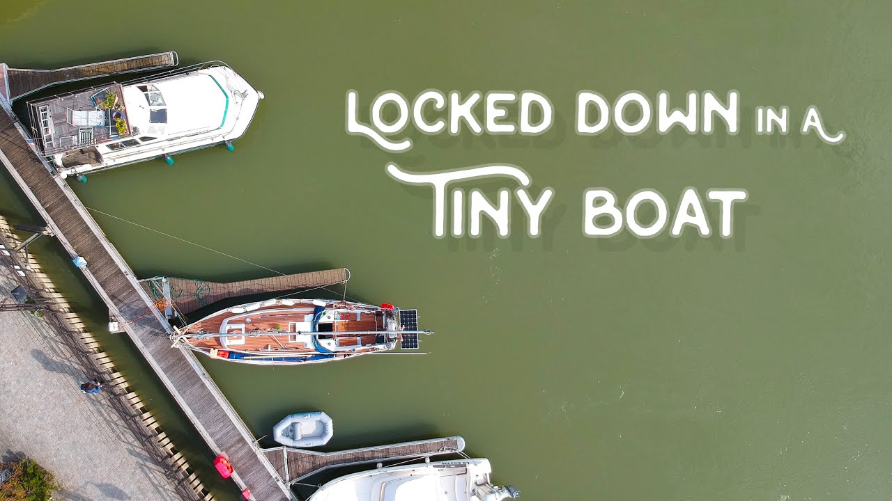 Tiny Boat – Big Lockdown | Wildlings Sailing