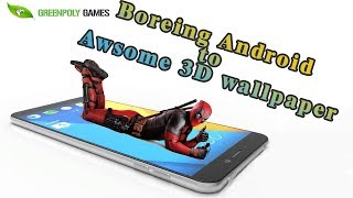 Boring Android to Awsome 3D wallpaper mod Hindi #greenpolygames screenshot 4