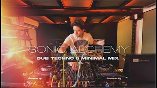 Sonic Alchemy - Minimal Dub Techno Mix